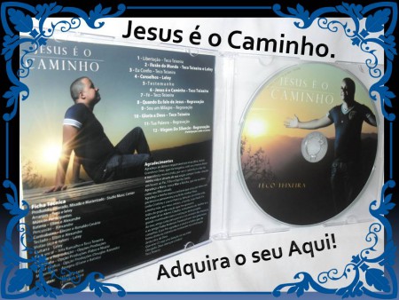 CD JESUS É O CAMINHO.